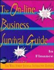 The On-Line Business Survival Guide in Finance Featuring the Wall Street Journal Interactive Edition