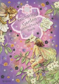 Enchanted Garden Scented Sticker Book (Flower Fairies Friends S.)