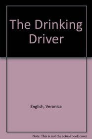 The Drinking Driver