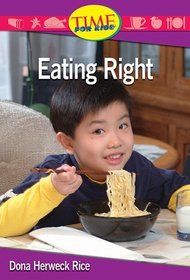 Eating Right: Upper Emergent (Nonfiction Readers)