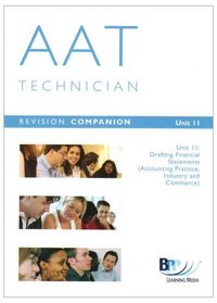 AAT - Unit 11 Financial Statements: Revision Companion