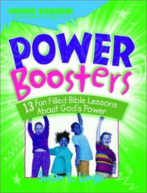 Power Boosters (Power Builders Curriculum)