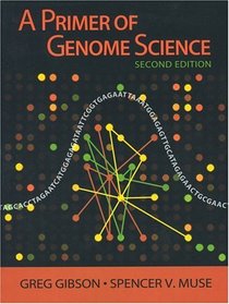 A Primer of Genome Science, 2nd Edition