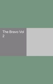The Bravo Vol 2
