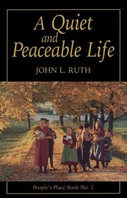 A Quiet and Peaceable Life (People's Place, Bk 2)