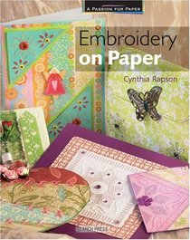 Embroidery on Paper (A Passion for Paper)