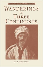 Wanderings in Three Continents (Folios Archive Library)