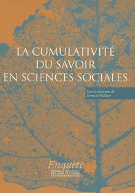 la cumulativit du savoir en sciences sociales