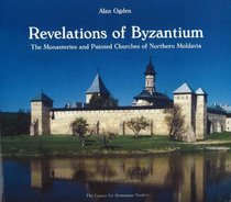 Revelations of the Byzantine World: The Painted Churches and Monasteries