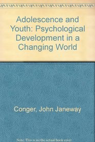 Adolescence and Youth: Psychological Development in a Changing World