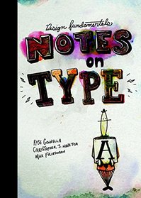 Design Fundamentals: Notes on Type