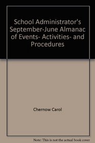 School administrator's September-June almanac of events, activities, and procedures