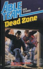 Dead Zone (Able Team, Bk 42)