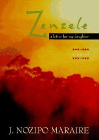 Zenzele : A Letter for My Daughter