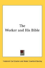 The Worker and His Bible