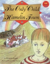 Longman Book Project: Fiction 4: Literature and Culture: Band 2: The Only Child in Hamelin Town (Longman Book Project)