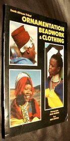 South African Tribal Ornamentation, Beadwork & Clothing