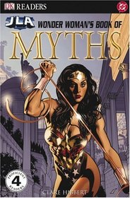 Wonder Woman's Book of Myths (Dk Readers. Level 4)