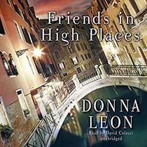 Friends in High Places (Guido Brunetti, Bk 9) (Audio CD) (Unabridged)
