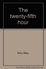 The twenty-fifth hour