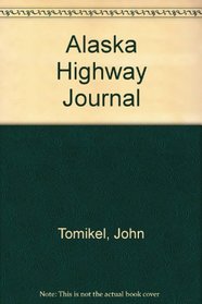 Alaska Highway Journal