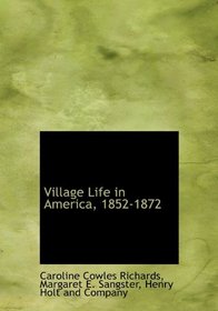 Village Life in America, 1852-1872