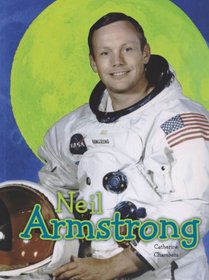 Neil Armstrong (Raintree Perspectives: Science Biographies)