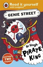 Dr Singh, Pirate King: Genie Street: Ladybird Read It Yourse (Ladybird Read It Yourself)