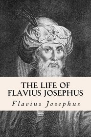 The Life of Flavius Josephus