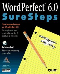 Wordperfect 6.0 Suresteps/Book and Disk