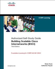 Building Scalable Cisco Internetworks (BSCI) (Authorized Self-Study Guide) (3rd Edition)