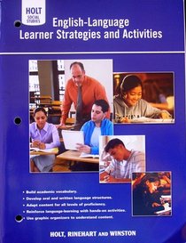 HOLT SOCIAL STUDIES: English-Language Learner Strategies and Activities