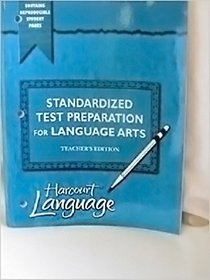 Standardized Test Preparation for Language Arts, Grade 4, Teacher's Edition: Contains Reproducable Student Pages (Harcourt Language)