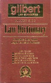 Gilbert's Pocket Size Law Dictionary