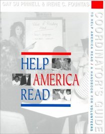 A Coordinator's Guide to Help America Read : A Handbook for Volunteers