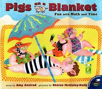 Pigs On A Blanket (Reading Rainbow Book)