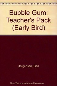 Bubble Gum: Teacher's Pack (Early Bird)