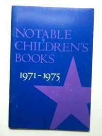Notable Children's Books: 1971-1975