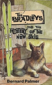 The Bradleys and the Mystery of the New Skis