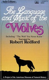 The Language and Music of the Wolves (It's a Fact)