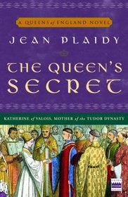 The Queen's Secret (Queens of England, Bk 7)
