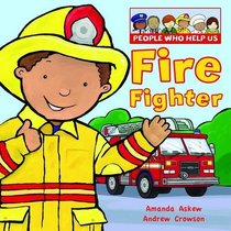 Firefighter (People Who Help Us)