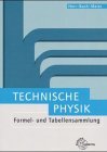 Technische Physik. Formel- und Tabellensammlung.