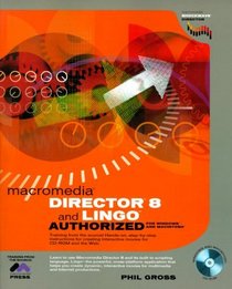 Director 8 and Lingo Authorized (3rd Edition)