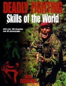 Deadly Fighting Skills of the World