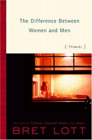 The Difference Between Women and Men: Stories