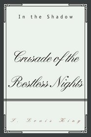 Crusade of the Restless Nights: In the Shadow