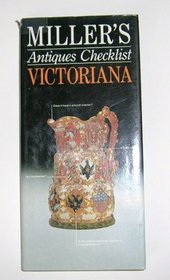 Millers' Antiques Checklist: Victoriana (Miller's antiques checklist)