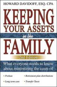 Keeping Your Assets in the Family: 2nd Edition
