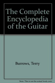 The Complete Encyclopedia of the Guitar